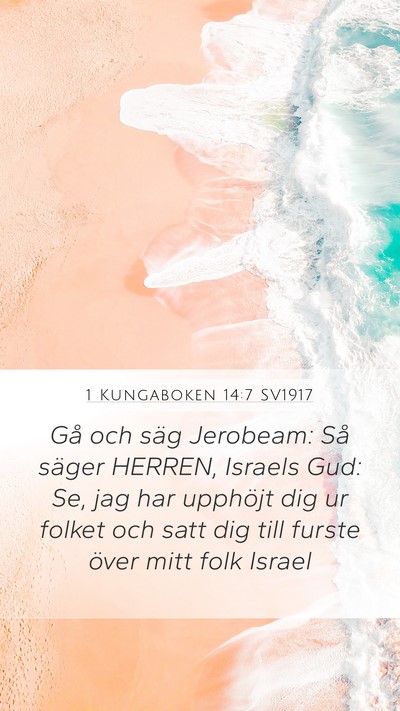 1 Kungaboken 14:7 SV1917 Bible Verse Image