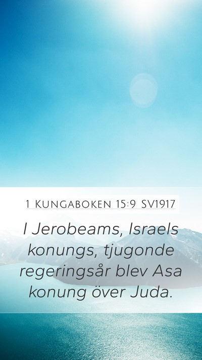 1 Kungaboken 15:9 SV1917 Mobile Phone Wallpaper - I Jerobeams, Israels konungs, tjugonde - Mobile Bible Verse Wallpaper