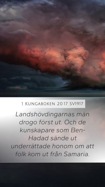 1 Kungaboken 20:17 SV1917 Mobile Phone Wallpaper - Landshövdingarnas män drogo först ut. Och de - Mobile Bible Verse Wallpaper