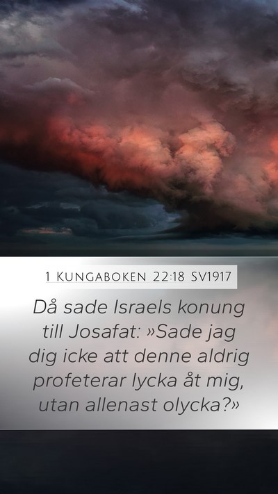 1 Kungaboken 22:18 SV1917 Bible Verse Image