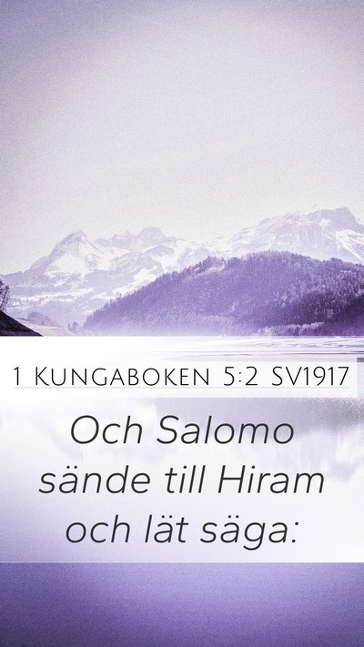 1 Kungaboken 5:2 SV1917 Mobile Phone Wallpaper - Och Salomo sände till Hiram och lät - Mobile Bible Verse Wallpaper