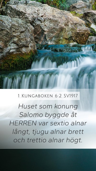 1 Kungaboken 6:2 SV1917 Mobile Phone Wallpaper - Huset som konung Salomo byggde åt HERREN var - Mobile Bible Verse Wallpaper