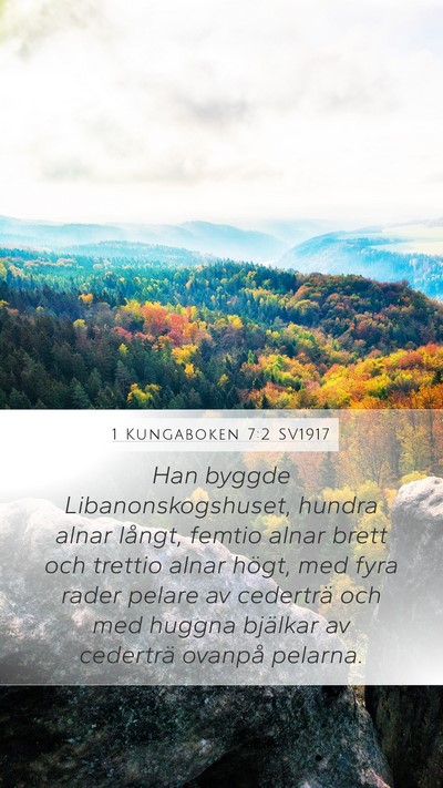 1 Kungaboken 7:2 SV1917 Bible Verse Image