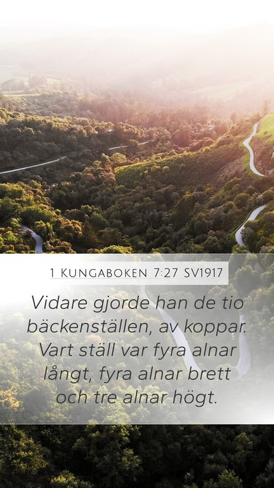 1 Kungaboken 7:27 SV1917 Mobile Phone Wallpaper - Vidare gjorde han de tio bäckenställen, av - Mobile Bible Verse Wallpaper