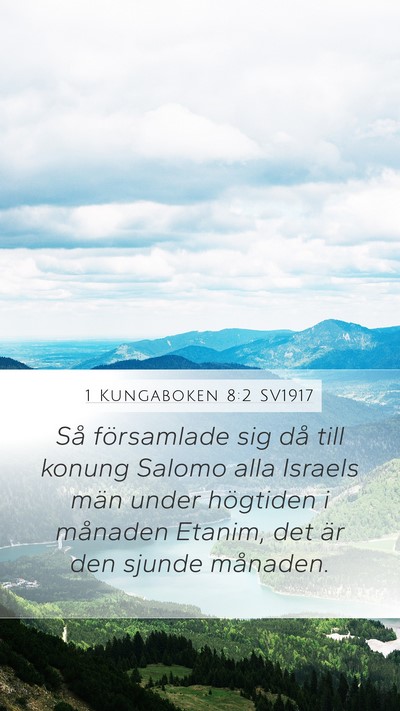 1 Kungaboken 8:2 SV1917 Bible Verse Image