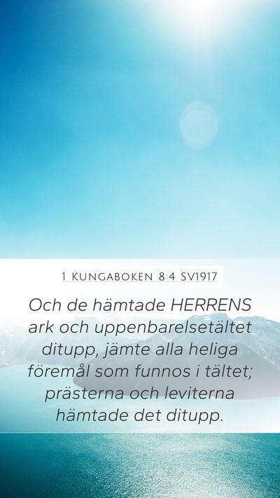 1 Kungaboken 8:4 SV1917 Mobile Phone Wallpaper - Och de hämtade HERRENS ark och - Mobile Bible Verse Wallpaper