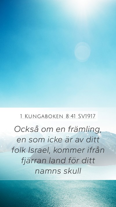 1 Kungaboken 8:41 SV1917 Bible Verse Image