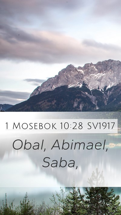 1 Mosebok 10:28 SV1917 Mobile Phone Wallpaper - Obal, Abimael, - Mobile Bible Verse Wallpaper