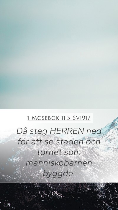 1 Mosebok 11:5 SV1917 Bible Verse Image