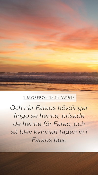 1 Mosebok 12:15 SV1917 Bible Verse Image