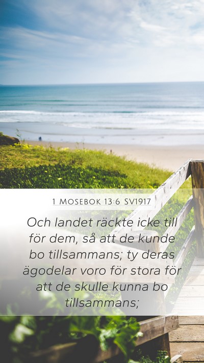 1 Mosebok 13:6 SV1917 Bible Verse Image