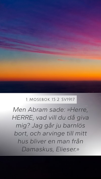 1 Mosebok 15:2 SV1917 Bible Verse Image