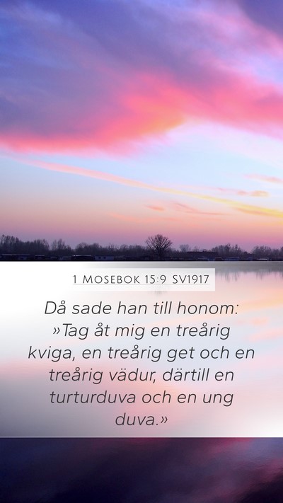 1 Mosebok 15:9 SV1917 Mobile Phone Wallpaper - Då sade han till honom: »Tag åt mig en - Mobile Bible Verse Wallpaper