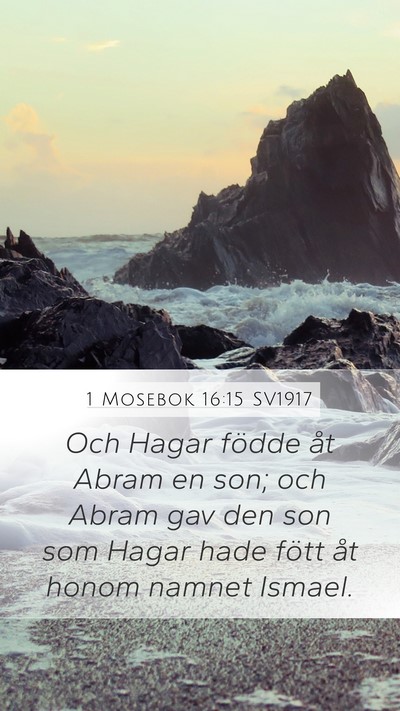 1 Mosebok 16:15 SV1917 Bible Verse Image