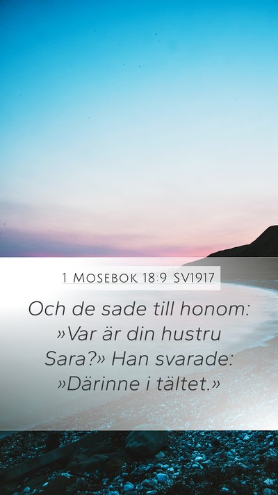 1 Mosebok 18:9 SV1917 Bible Verse Image