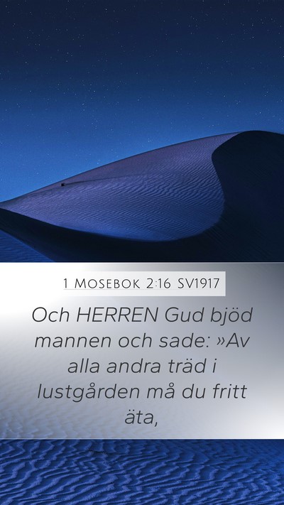 1 Mosebok 2:16 SV1917 Mobile Phone Wallpaper - Och HERREN Gud bjöd mannen och sade: »Av alla - Mobile Bible Verse Wallpaper