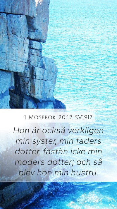 1 Mosebok 20:12 SV1917 Bible Verse Image