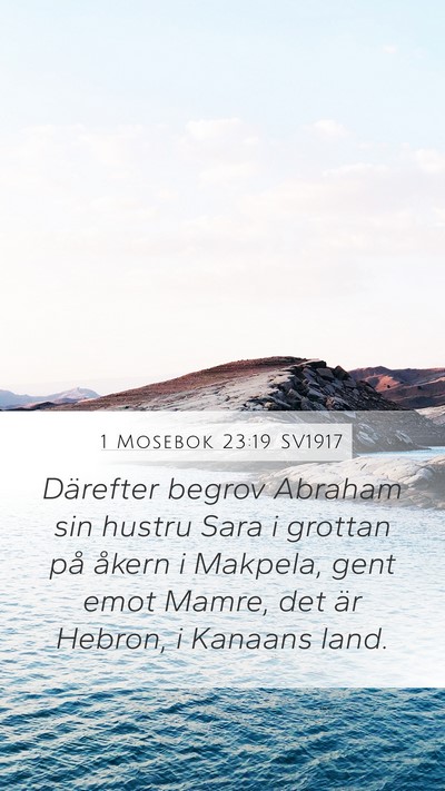 1 Mosebok 23:19 SV1917 Bible Verse Image
