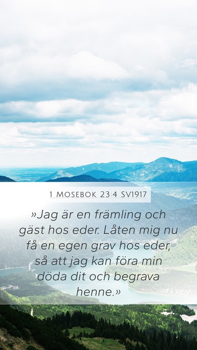 1 Mosebok 23:4 SV1917 Bible Verse Image
