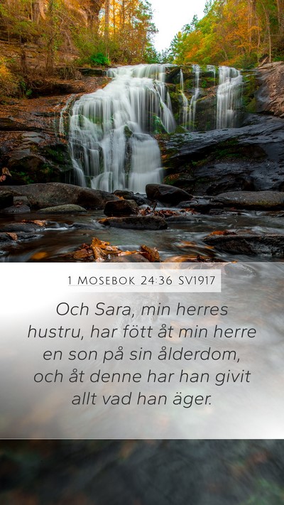 1 Mosebok 24:36 SV1917 Bible Verse Image