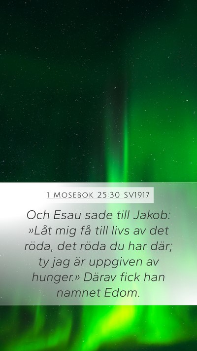 1 Mosebok 25:30 SV1917 Bible Verse Image