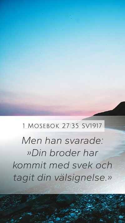 1 Mosebok 27:35 SV1917 Bible Verse Image