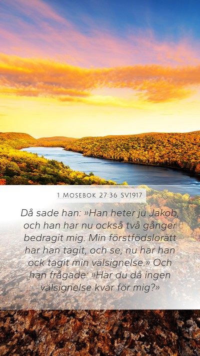 1 Mosebok 27:36 SV1917 Bible Verse Image