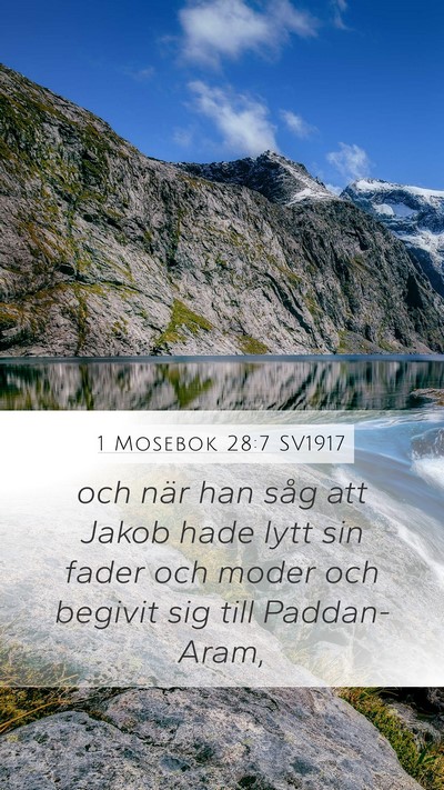 1 Mosebok 28:7 SV1917 Mobile Phone Wallpaper - och när han såg att Jakob hade lytt sin fader - Mobile Bible Verse Wallpaper