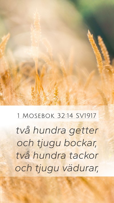 1 Mosebok 32:14 SV1917 Mobile Phone Wallpaper - två hundra getter och tjugu bockar, två hundra - Mobile Bible Verse Wallpaper