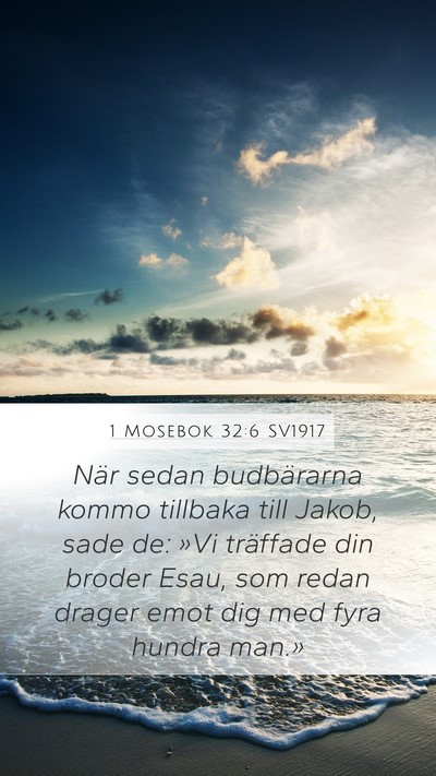 1 Mosebok 32:6 SV1917 Bible Verse Image