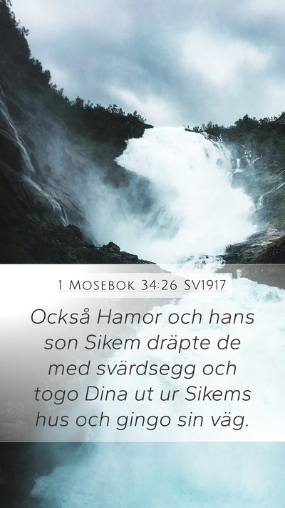 1 Mosebok 34:26 SV1917 Mobile Phone Wallpaper - Också Hamor och hans son Sikem dräpte de med - Mobile Bible Verse Wallpaper
