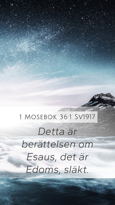 1 Mosebok 36:1 SV1917 Bible Verse Image