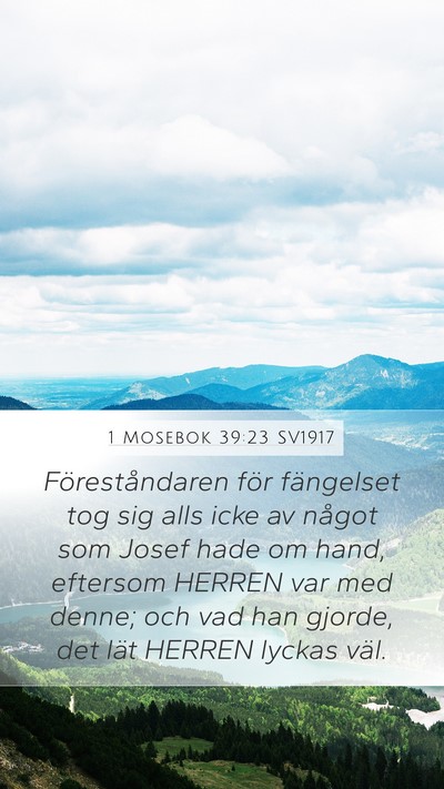 1 Mosebok 39:23 SV1917 Bible Verse Image