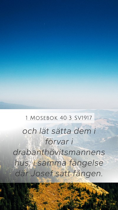 1 Mosebok 40:3 SV1917 Bible Verse Image