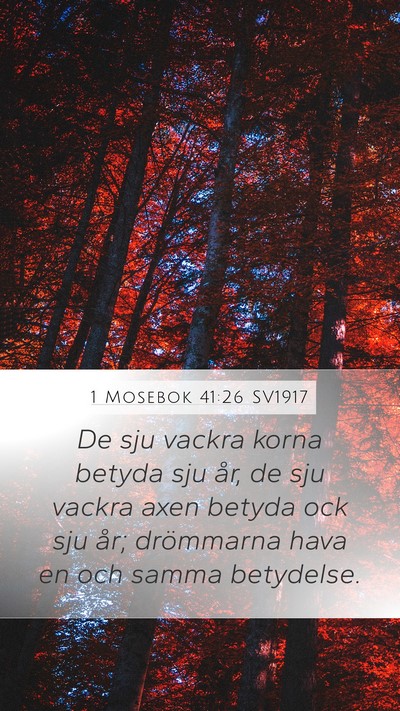 1 Mosebok 41:26 SV1917 Bible Verse Image