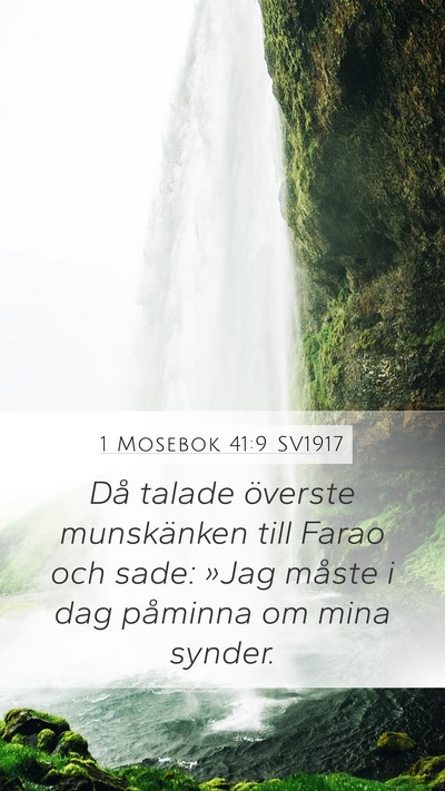 1 Mosebok 41:9 SV1917 Mobile Phone Wallpaper - Då talade överste munskänken till Farao och - Mobile Bible Verse Wallpaper