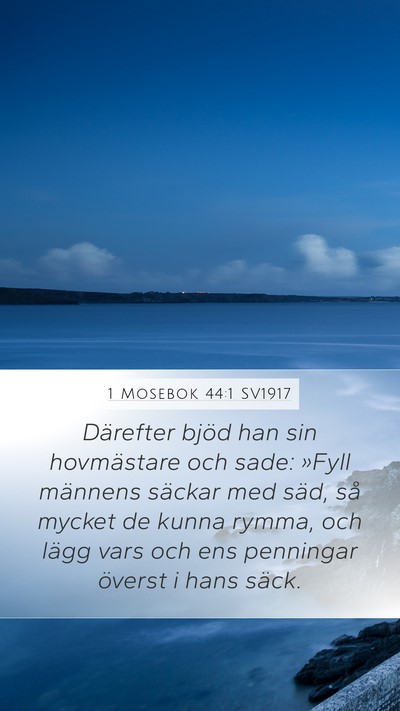 1 Mosebok 44:1 SV1917 Bible Verse Image