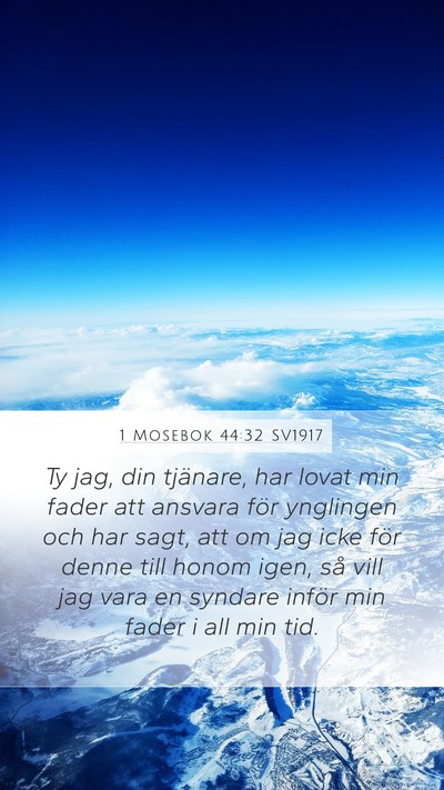 1 Mosebok 44:32 SV1917 Bible Verse Image
