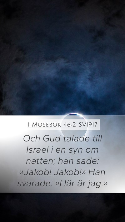 1 Mosebok 46:2 SV1917 Bible Verse Image