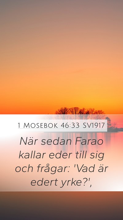1 Mosebok 46:33 SV1917 Bible Verse Image