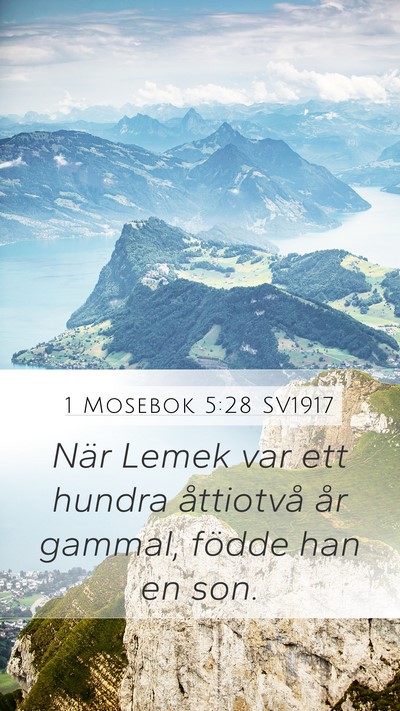 1 Mosebok 5:28 SV1917 Mobile Phone Wallpaper - När Lemek var ett hundra åttiotvå år gammal, - Mobile Bible Verse Wallpaper