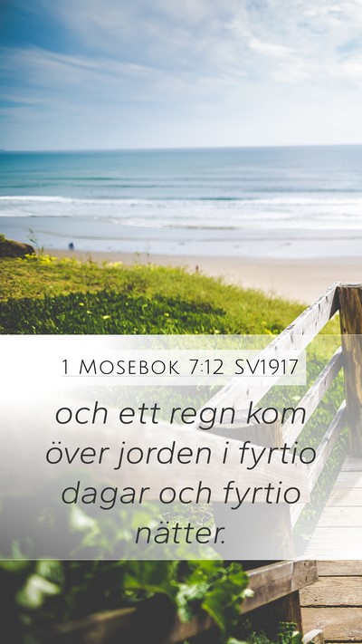 1 Mosebok 7:12 SV1917 Bible Verse Image