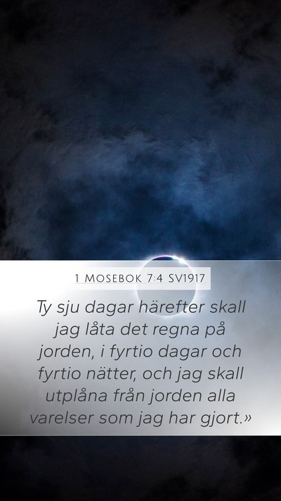 1 Mosebok 7:4 SV1917 Bible Verse Image
