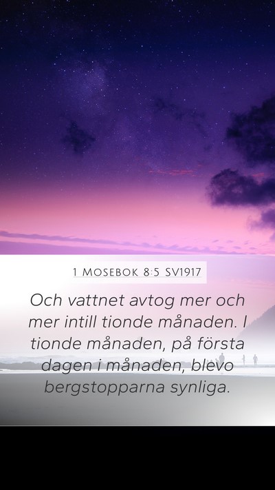 1 Mosebok 8:5 SV1917 Mobile Phone Wallpaper - Och vattnet avtog mer och mer intill tionde - Mobile Bible Verse Wallpaper