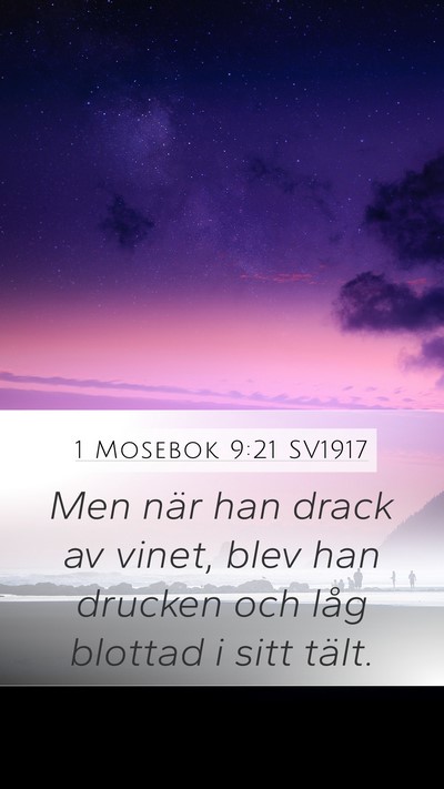 1 Mosebok 9:21 SV1917 Bible Verse Image
