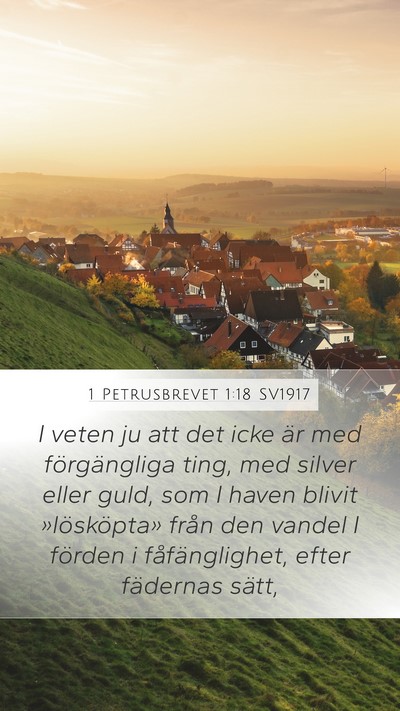 1 Petrusbrevet 1:18 SV1917 Bible Verse Image