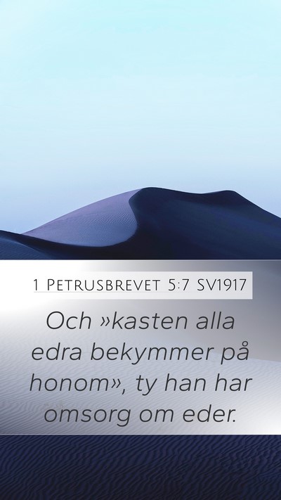 1 Petrusbrevet 5:7 SV1917 Bible Verse Image