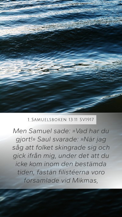1 Samuelsboken 13:11 SV1917 Bible Verse Image