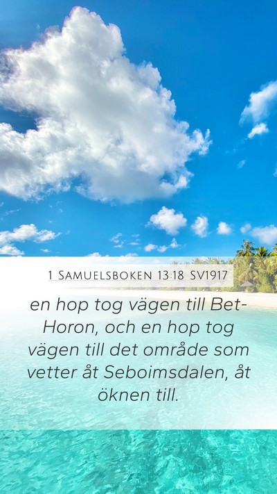 1 Samuelsboken 13:18 SV1917 Mobile Phone Wallpaper - en hop tog vägen till Bet-Horon, och en hop tog - Mobile Bible Verse Wallpaper