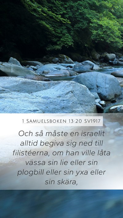 1 Samuelsboken 13:20 SV1917 Mobile Phone Wallpaper - Och så måste en israelit alltid begiva sig ned - Mobile Bible Verse Wallpaper